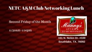 NETC Aggies Networking Lunch @ Manny’s Uptown Tex-Mex